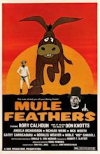 Every 70s Movie: Mule Feathers (1977)