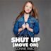 Shut Up (Move On)