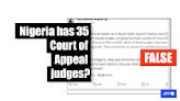 Nigeria has more than 60 appeal court judges, not 35