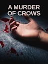 A Murder of Crows