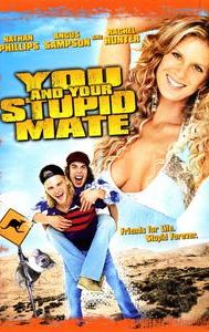 You and Your Stupid Mate