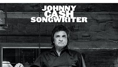 How I resurrected my father Johnny Cash's long-lost album