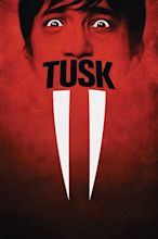 Tusk (2014) - Posters — The Movie Database (TMDB)