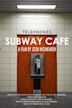 Subway Cafe