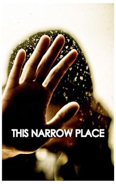 This Narrow Place