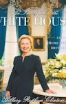 An Invitation To The White House : At Home With History