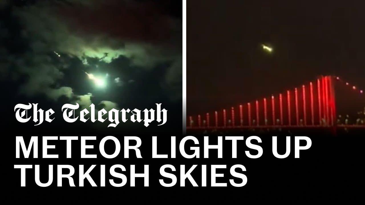 Watch: Green meteor flashes across Turkish skies