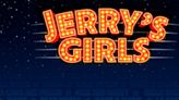 Cast Set For JERRY'S GIRLS at Menier Chocolate Factory