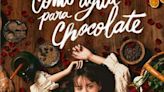 “Como agua para chocolate”: llega la serie basada en bestseller latinoamericano con todo su realismo mágico