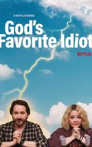 God's Favorite Idiot