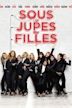 Sous les jupes des filles