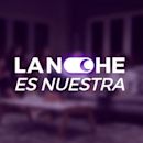 La noche es nuestra