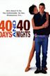 40 Days and 40 Nights