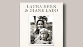 Book + audio excerpt: "Honey, Baby, Mine" by Laura Dern & Diane Ladd