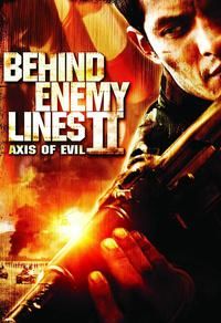 Behind Enemy Lines II: Axis of Evil