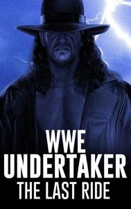 WWE: Undertaker: The Last Ride