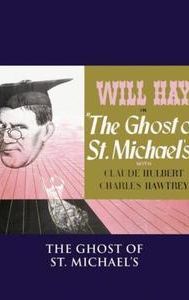 The Ghost of St. Michael's