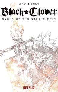 Black Clover: Sword of the Wizard King