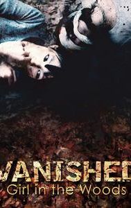Vanished: Girl in the Woods