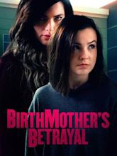 Birthmother's Betrayal