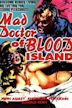 El doctor loco de la isla sangrienta