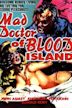 Mad Doctor of Blood Island