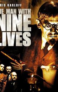 The Man With Nine Lives