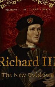 Richard III: The New Evidence