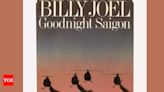 Billy Joel's 'Goodnight Saigon': A poignant tribute to Vietnam war veterans | World News - Times of India