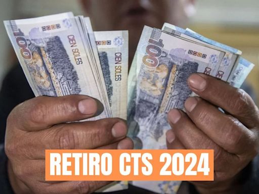 Retiro CTS de 100%: ¿Cuándo se podría sacar y hasta qué fecha se permitió su acceso?