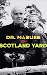 Scotland Yard Hunts Dr. Mabuse