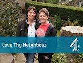 Love Thy Neighbour