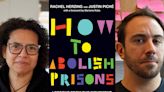 “How to Abolish Prisons”