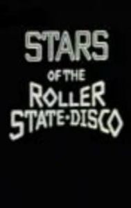 Stars of the Roller State Disco