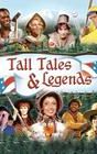 Tall Tales and Legends