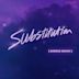 Substitution [Birdee Remix]