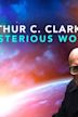 Arthur C. Clarke's Mysterious World