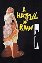 A Hatful of Rain (1957) - Posters — The Movie Database (TMDB)