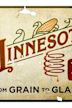 Minnesota 13: From Grain to Glass