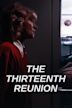 The Thirteenth Reunion