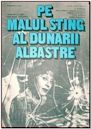 Pe malul stîng al Dunarii albastre