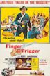 Finger on the Trigger (film)