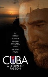 Cuba: A Lifetime of Passion