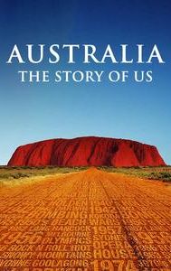 Australia: The Story of Us