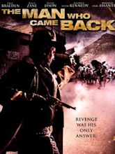 The Man Who Came Back (2008 film)