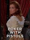 Poker with Pistols