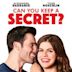 Can You Keep a Secret? (film)