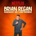 Brian Regan: Nunchucks and Flamethrowers