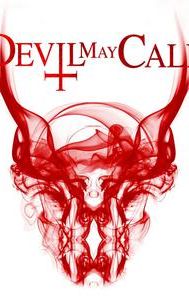 Devil May Call