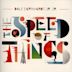 Speed of Things